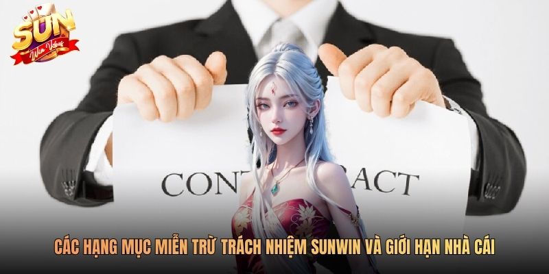 Các hạng mục miễn trừ trách nhiệm Sunwin và giới hạn nhà cái